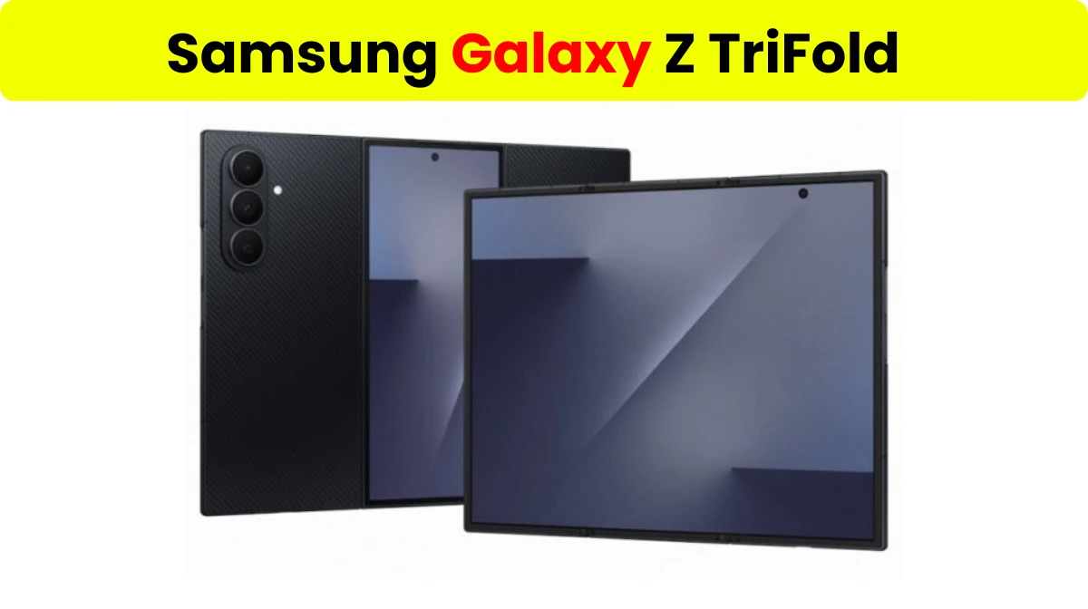 Samsung Galaxy Z TriFold Launched